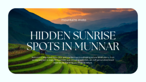hidden sunrise spots in munnar